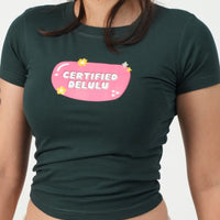 Certified Delulu - IT Girl Y2K Baby Tee For Women