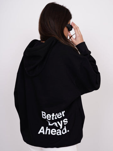 Better Days Ahead Hoodie - BurgerBae