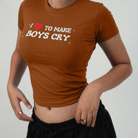 I love to make Boys Cry - IT Girl Y2K Baby Tee For Women